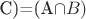 C)=(A\cap B)