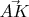 $\vec{AK} $