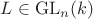 $L\in\mathrm{GL}_n(k)$