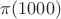 $\pi(1000)$