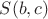 $S(b, c)$