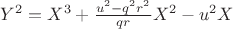 $Y^2=X^3+\frac{u^2-q^2r^2} {qr}X^2-u^2X$