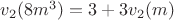 $v_2(8m^3)=3+3v_2(m)$ $v_2(8m^3)=3+3v_2(m)$