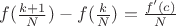 $f(\frac{k+1}{N})-f(\frac{k}{N})=\frac{f'(c)}{N}$