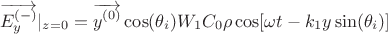 $$\overrightarrow{E^{(-)}_y}\rvert_{z=0}=\overrightarrow{y^{(0)}}\cos(\theta_i)W_1C_0\rho\cos[\omega t-k_1y\sin(\theta_i)]$$