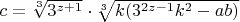 $c=\sqrt[3]{3^{z+1}}\cdot\sqrt[3]{k(3^{2z-1}k^2-ab)}$