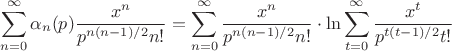 $$\sum_{n=0}^{\infty} \alpha_n(p) \frac{x^n}{p^{n(n-1)/2} n!} = \sum_{n=0}^{\infty} \frac{x^n}{p^{n(n-1)/2} n!} \cdot \ln \sum_{t=0}^{\infty} \frac{x^t}{p^{t(t-1)/2} t!}$$