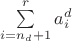 $\sum\limits_{i=n_d+1}^r {a_i^d}$
