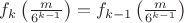 $f_k\left(\frac m{6^{k-1}}\right)=f_{k-1}\left(\frac m{6^{k-1}}\right)$