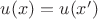 $u(x)=u(x')$