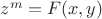 $z^m = F(x, y)$