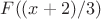 $F((x+2)/3)$