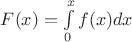 $F(x) = \[\int\limits_0^x {f(x)dx} \]$