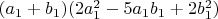 $(a_1+b_1)(2a_1^2-5a_1b_1+2b_1^2)$