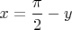 $x=\dfrac\pi2-y$