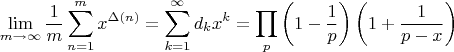 $$\lim\limits_{m\to\infty}\frac{1}{m}\sum_{n=1}^{m} x^{\Delta(n)}=\sum_{k=1}^\infty d_k x^k=
\prod_{p}\left(1-\frac{1}{p}\right)\left(1+\frac{1}{p-x}\right)$$