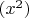 $(x^2)$