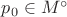 $p_{0} \in M^{\circ}$