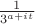 $\frac {1}{3^{a+it}}