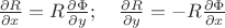 $\frac{\partial R}{\partial x} = R \frac{\partial \Phi}{\partial y};\quad\frac{\partial R}{\partial y} = - R \frac{\partial \Phi}{\partial x}$