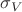 $\sigma_V$