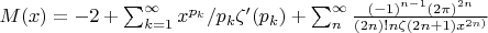 $M(x)=-2+\sum_{k=1}^{\infty} {x^{p_k}/p_k\zeta'(p_k)}+\sum_n^{\infty} {\frac{(-1)^{n-1}(2\pi)^{2n}}{(2n)!n\zeta(2n+1)x^{2n)}}$