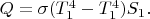 $Q = \sigma (T_1^4 - T_1^4)S_1.$