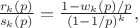 $\frac {r_k(p)} {s_k(p)}=\frac {1-w_k(p)/p} {(1-1/p)^k},$