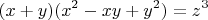 $$(x+y)(x^2-xy+y^2)=z^3$$