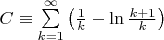 $C\equiv\sum\limits_{k=1}^{\infty}\left(\frac1k-\ln\frac{k+1}k\right)$