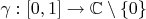 $\gamma:[0, 1]\to\mathbb{C}\setminus\left\lbrace0\right\rbrace$