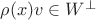 $\rho(x)v\in W^\perp$ $\rho(x)v\in W^\perp$