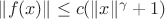$\|f(x)\|\le c(\|x\|^\gamma+1)$