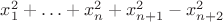 $x_1^2 + \ldots + x_n^2 + x_{n + 1}^2 - x_{n + 2}^2$