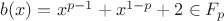$b(x)=x^{p-1}+x^{1-p}+2\in F_p$