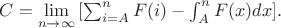 $C=\lim \limits_{n \to \infty} {[\sum_{i=A}^{n}{F(i)}-\int_{A}^{n}{F(x)dx}]}.$