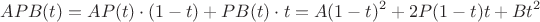 $$APB(t)=  AP(t)\cdot(1-t)+PB(t)\cdot t=A(1-t)^2+2P(1-t)t+Bt^2$$