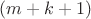 $(m+k+1)$