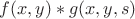 $f(x,y)*g(x,y,s)$