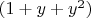 $ (1 + y + y^2)$