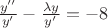 $\frac{y''}{y'}-\frac{\lambda y}{y'}=-8$