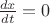 $\frac{dx}{dt}=0$