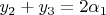 $y_2+y_3=2\alpha_1$