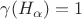 $\gamma(H_\alpha)=1$