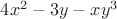 $4x^2 - 3y - xy^3$