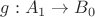 $g: A_1 \to B_0$