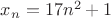 ${x_n}=17n^2+1$