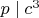 $p \mid c^3$