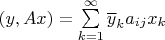 $(y,Ax)=\sum\limits_{k=1}^{\infty}\overline y_k a_{ij}x_k $
