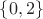 $\left\lbrace0,2\right\rbrace$